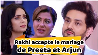 Rakhi approuve le mariage de Preeta et Arjun malgré le refus de la famille dans lœuvre du destin [upl. by Dalt]