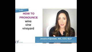 How to Pronounce Wine Vine Vineyard American English Pronunciation [upl. by Hoo]