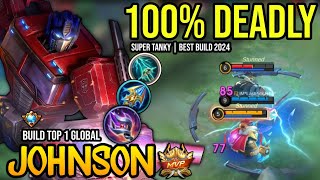 JOHNSON BEST BUILD 2024  BUILD TOP GLOBAL JOHNSON GAMEPLAY  MOBILE LEGENDS✓ [upl. by Cinamod]