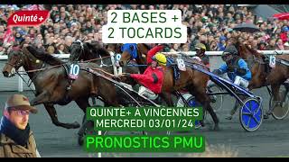 Pronostic PMU pour le Quinté du mercredi 3 janvier 2024 à Vincennes [upl. by Yesllek261]