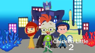 Chicken Little 2 2021 3rd Anniversary [upl. by Chev]