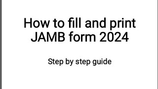 JAMB registration How to fill jamb form 2024 correctly to avoid mistake  step by step guide [upl. by Briney986]