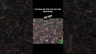 LOS HINCHA DE IRAN SON LOS MEJORES [upl. by Psyche904]