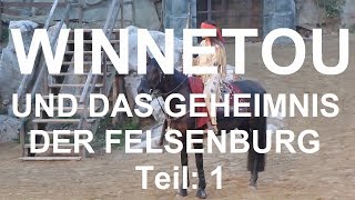 Karl May Spiele Bad Segeberg 2018 Winnetou und das Geheimnis der Felsenburg Teil 1 [upl. by Engen305]