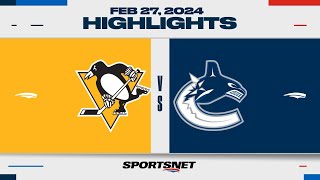 NHL Highlights  Penguins vs Canucks  February 27 2024 [upl. by Duck]