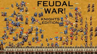 Feudal Wars  Massive Knight Battle [upl. by Ardnalak]