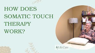 How Does Somatic Touch Therapy Work [upl. by Rey]