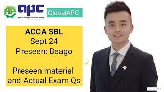 ACCA September 2024 SBL Preseen Material with Actual Exam Questions Beago Case [upl. by Llertnor]