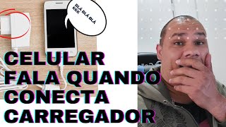 Como fazer o celular Android FALAR quando carregar [upl. by Blakely]