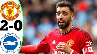 Manchester United vs Brighton 20  All Goals and Highlights 19052024 🔥 BRUNO [upl. by D'Arcy]