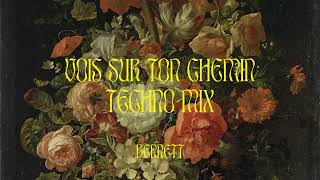 BENNETT  Vois sur ton chemin Techno Mix Official Audio [upl. by Somerset325]