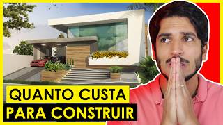 QUANTO CUSTA CONSTRUIR UMA CASA [upl. by Unity347]