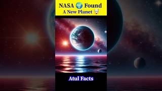 NASA Found A New Planet 🤯 planet facts atulfacts spacefacts shorts [upl. by Sivart]