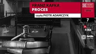 Proces czII 07  Franz Kafka  Audiobook po polsku [upl. by Laurena]