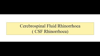 CSF RHINORRHEA [upl. by Aineval]