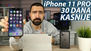 30 DANA SA IPHONE 11 PRO  iPhone 11 PRO Recenzija [upl. by Vaughan273]