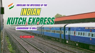 Unveiling the Mysteries of the Indian Kutch Express Gandhidham to Bhuj railwaywonders viral [upl. by Assile]