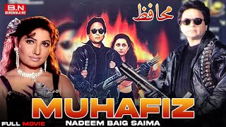 Muhafiz 1998 Nadeem baig Saima Shahid Hameed Shafqat Cheema  Official Pakistani Movies [upl. by Ingamar]