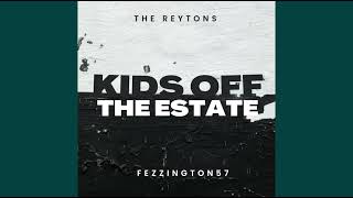 Kids Off The Estate  The Reytons Lyrics [upl. by Birkner]