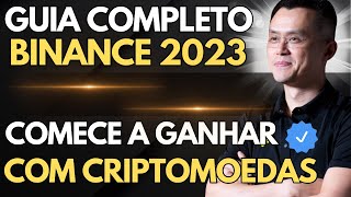 COMO COMEÇAR NA BINANCE EM 2024 TUTORIAL COMPLETO PARA INICIANTES COM CRIPTOMOEDAS [upl. by Cattima]