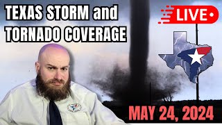 May 24 2024 LIVE Texas Severe Weather amp Tornado Warning Coverage [upl. by Eislel75]