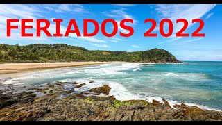 Feriados 2022 Datas  Calendário 2022 [upl. by Ednihek]