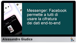 Messenger Cifratura EndtoEnd per Tutti su Facebook  Scopri le Novità [upl. by Merrile]