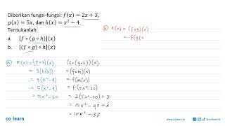 Diberikan fungsifungsi fx2x3  gx5x  dan hxx24 Tentukanlaha f og o hx [upl. by Territus302]