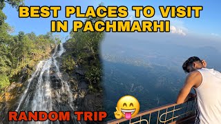 PLACES TO VISIT IN PACHMARHI  RANDOM TRIP  EXPLORING PACHMARHI  BEE FALL  DHUPGARH  VAYDEN VLOG [upl. by Malvia427]