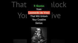 5 LifeChanging Leonardo da Vinci Quotes You Must Know for Motivation and Inspiration [upl. by Seibold]