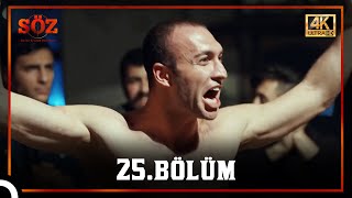 Söz  25Bölüm 4K [upl. by Milt67]