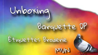 💎 Unboxing de barquettes dp et étiquettes broderies MVN [upl. by Mora]