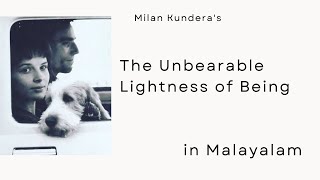 The Unbearable Lightness of Being Summary in Malayalam Milan Kundera The Joke [upl. by Ahkeber]