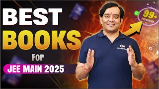 The ONLY Books You NEED for 99 Percentile in JEE MAIN 2025 🔥 Very Effective  JEE Books for PCM [upl. by Ailiec]