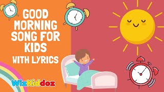 🆕 Good Morning Song For Kids With Lyrics 🆕 Good Morning Song For Preschool 👉 Nursery Rhymes [upl. by Kcirrad]