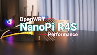 OpenWRT  NanoPi R4S Overview amp Performance Test NAT OpenVPNWireguard iPerf [upl. by Annyl597]