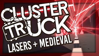 Clustertruck Part 3  A CASTLE HAS ITS LASERS [upl. by Ylellan]