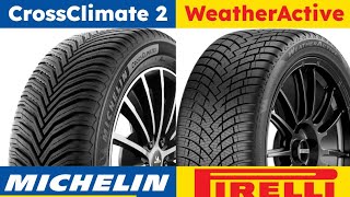 Michelin CrossClimate 2 vs Pirelli Cinturato WeatherActive [upl. by Anirual]