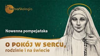 Różaniec Teobańkologia na początek nowenny pompejańskiej o pokój w sercu rodzinie i na świecie [upl. by Lamraj]