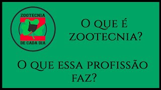 O QUE É ZOOTECNIA O QUE ESSA PROFISSÃO FAZ [upl. by Naneek725]