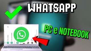 COMO USAR o WHATSAPP pelo PC ou NOTEBOOK 💻✅️ [upl. by Sherie370]