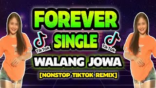 Nonstop Tiktok Viral  FOREVER SINGLE  Walang Jowa  Bombtek Remix [upl. by Bui147]