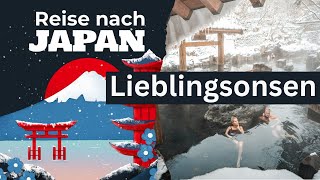 Unsere LieblingsOnsen in Japan  JapanTürchen  Podcast [upl. by Dihaz]