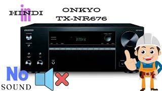 ONKYO TXNR676 72 AV RECEIVER NO SOUND PROBLEM SOLVED SUCCESSFULLY AMPLIFIER REPAIR SUCCES youtube [upl. by Graehme]