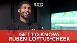 💬 Get To Know Ruben LoftusCheek  Emirates FA Cup 202122 [upl. by Zoldi]