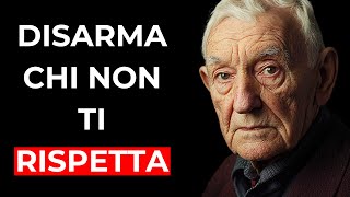 13 ATTEGGIAMENTI che DISARMANO chi non ti rispetta [upl. by Skipper]