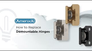 How to Replace Amerock Demountable Hinges [upl. by Navar]