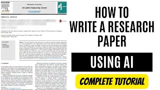 How to Write Research Paper using AI  Complete Tutorial [upl. by Eima]