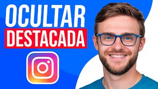 Cómo OCULTAR mis HISTORIAS DESTACADAS en Instagram a una PERSONA [upl. by Anawik]