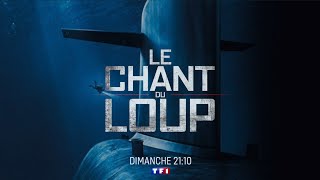 Le chant du loup  Ciné Dimanche TF1 [upl. by Farrish32]